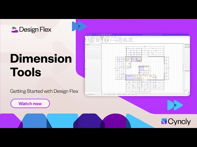 Design Flex Dimension Tools: Getting Started | Cyncly
