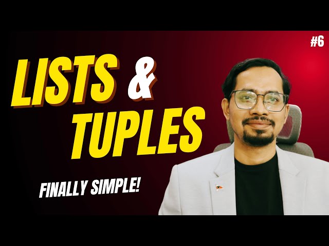 #6 Python Lists & Tuples Explained in Hindi | Mutable vs Immutable | Python Full Course 2025