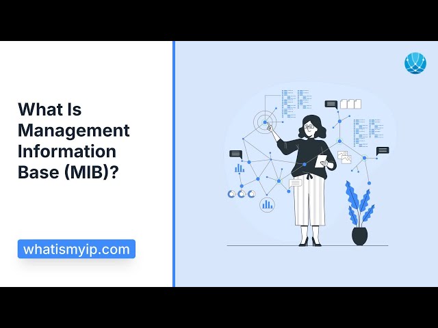 What Is Management Information Base (MIB)?