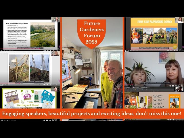 Future Gardeners Forum 2025