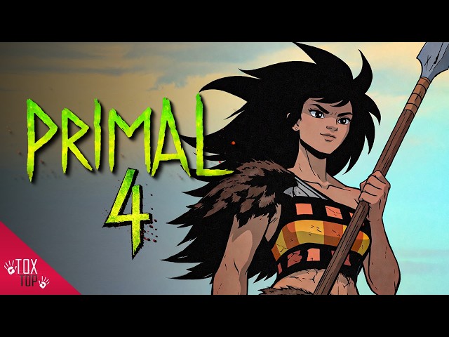 PRIMAL - Season 4: The Legacy CONTINUES