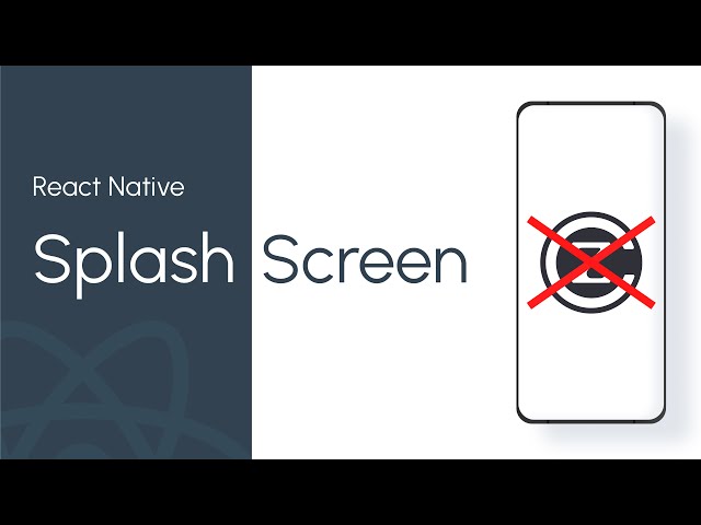 Splash Screen | React Native | IOS/Android