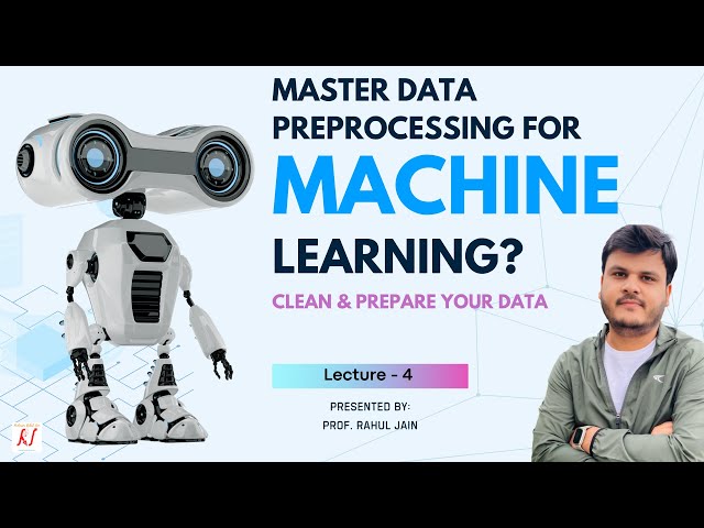 04.  Data Preprocessing for Machine Learning | Data Cleaning & Preparing Valid Data