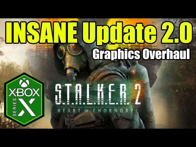 Stalker 2 Xbox Series X Gameplay Review [2.0 Update] [GRAPHIC OVERHAULL UE5.5.4]