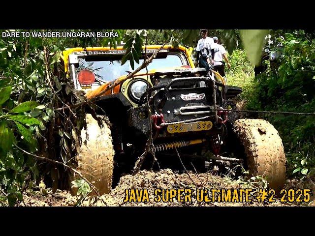 JAVA SUPER ULTIMATE #2 2025 - UNGARAN BLORA 6 DAYS (First Day)