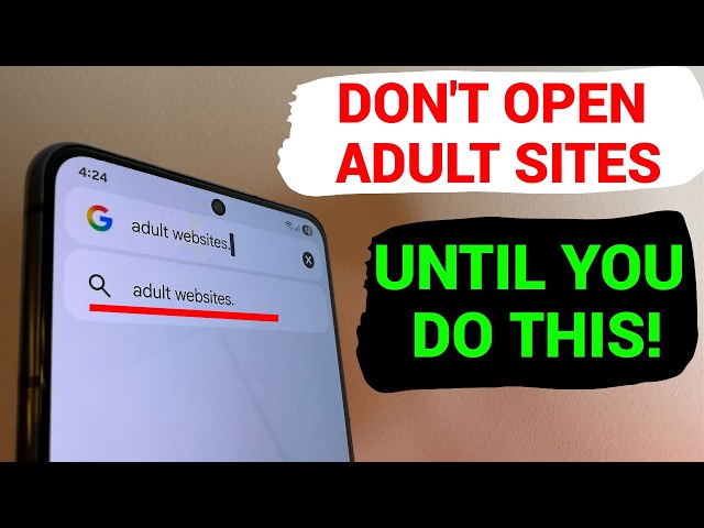 Never Open Adult Sites On Your Phone Until You Do This!