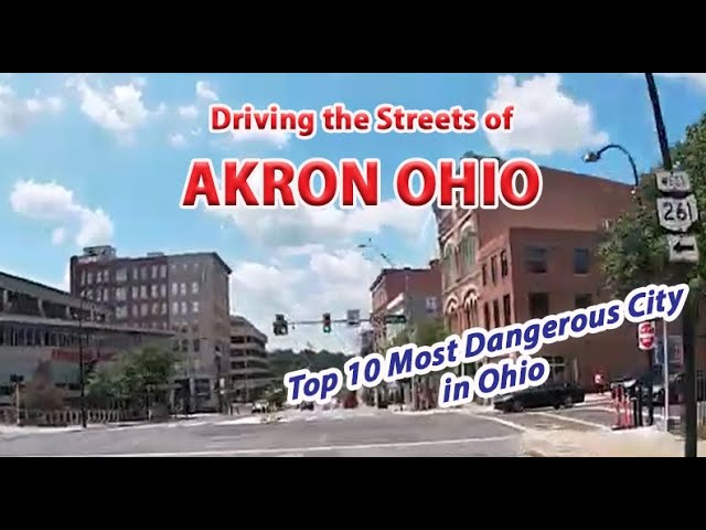 Streets of Akron OH - Top 10 most Dangerous City in Ohio
