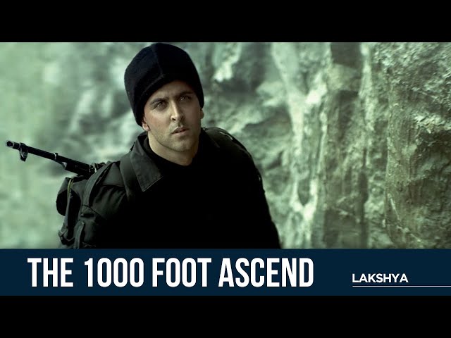 The 1000 Foot Ascend | Lakshya | Hrithik Roshan | Farhan Akhtar