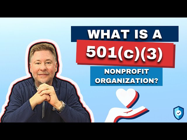 What Is A 501(c)(3) Nonprofit Organization?