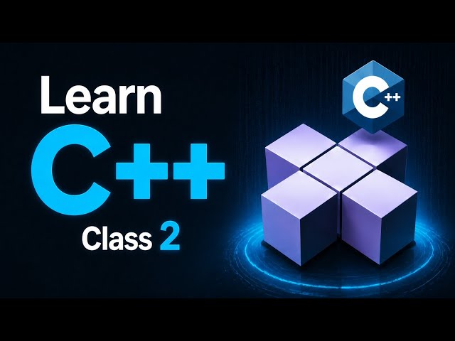 Learn C++: Variable Declaration and Signed Types Explained Class 2