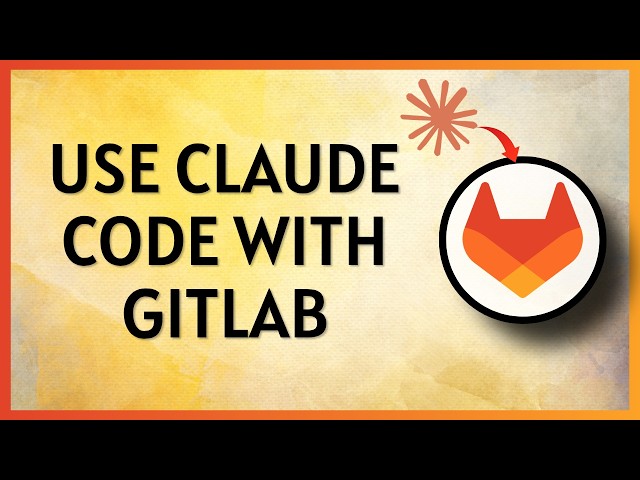 How to use Claude Code with GitLab (FULL GUIDE)