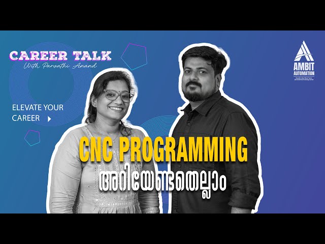 How to build a career in CNC Programming?? |CNC |Career Talk with Parvati |100% Placement Assistance