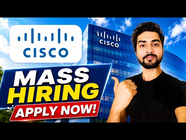 Cisco Mass Hiring🔥Multiple Hirings | Apply Now