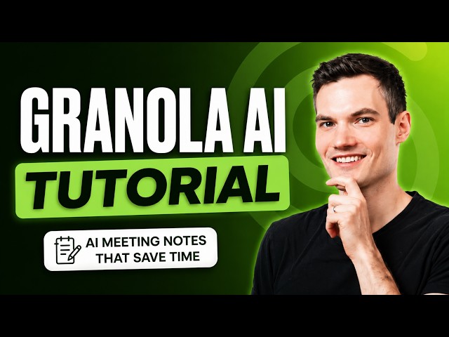 Granola AI Tutorial for Beginners