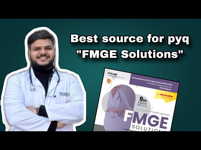 FMGE Solutions | Best Source for PYQ ? | Importance Of PYT's