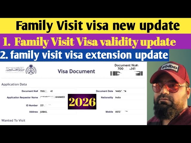 Family visit visa extension | family visit visa validity in Saudi Arabia