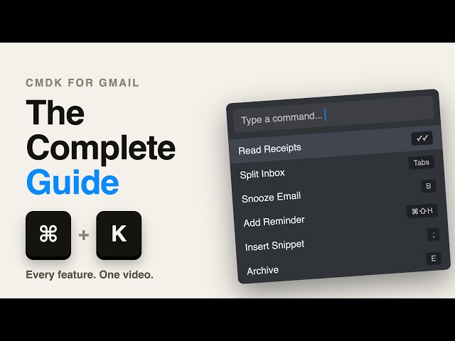 CMDK for Gmail: The Complete Guide (Read Receipts, Split Inbox, Shortcuts & More)