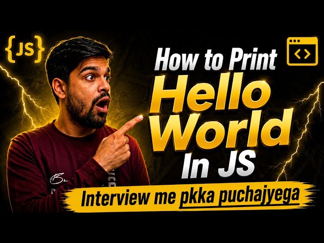 JavaScript Interview Question: How to Print Hello World In JS 👨‍💻