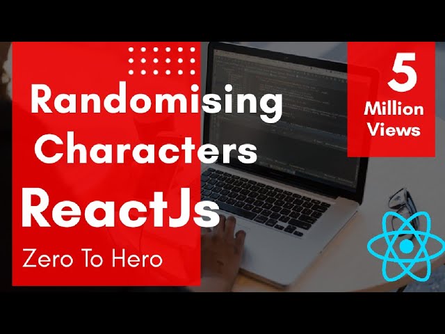 Randomising Characters | Premium React JS Course.