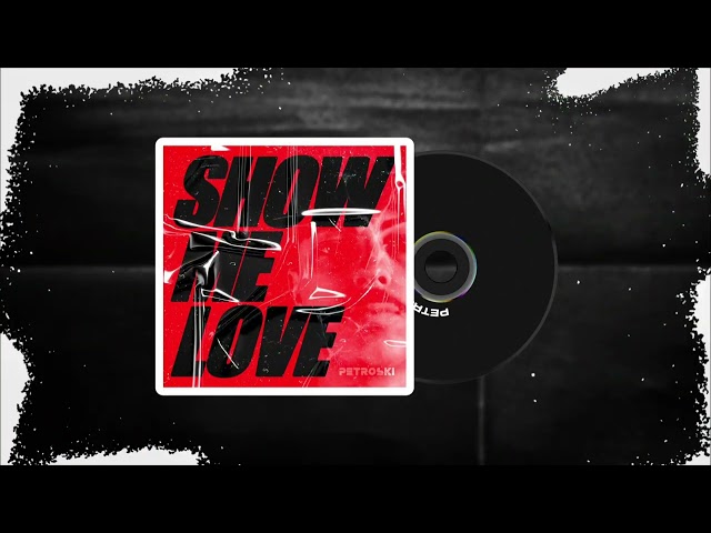 MEGA FUNK SHOW ME LOVE - PETROSKI