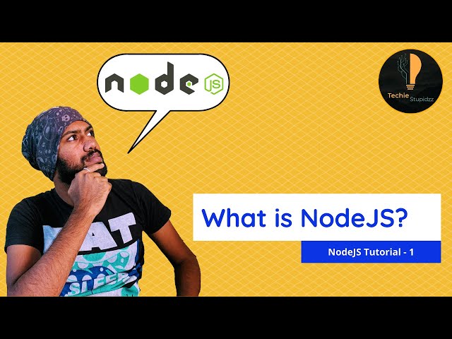 What is NodeJS? | NodeJS Tutorial Part - 1