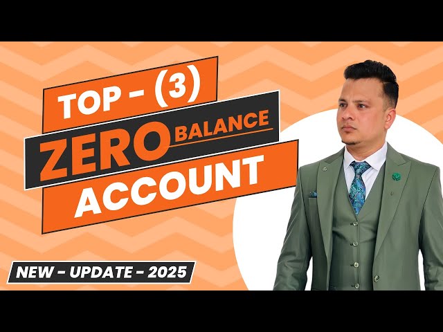 TOP 3 ZERO BALANCE ACCOUNTS | FREE ZERO BALANCE ACCOUNT IN UAE