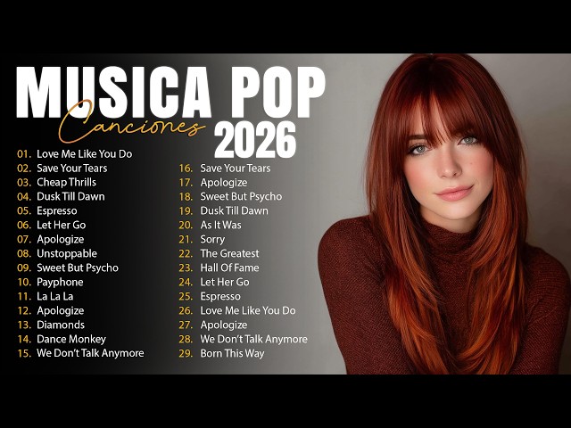 Musicas Internacionais Mais Tocadas 2026 🟢Top 100 Acustico Músicas Internacionais Pop🟢Top Hit