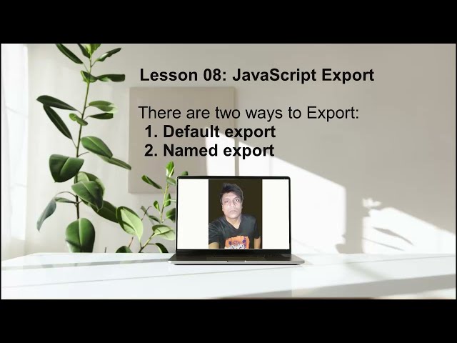 Lesson 08: JavaScript Export