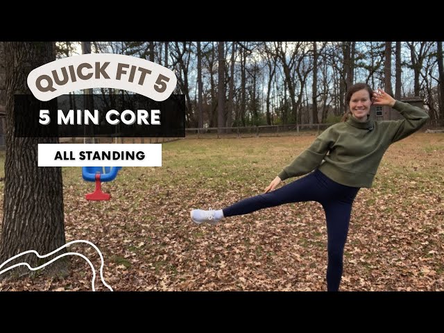 Quick Fit 5: Standing Core Burn (Bodyweight Only, Pregnancy Friendly) | Part 3