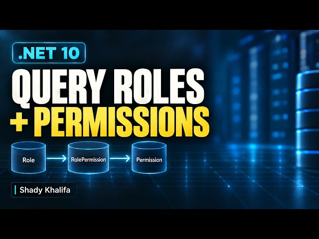59.Query Roles with Permissions | EF Core Repository Implementation in .NET 10