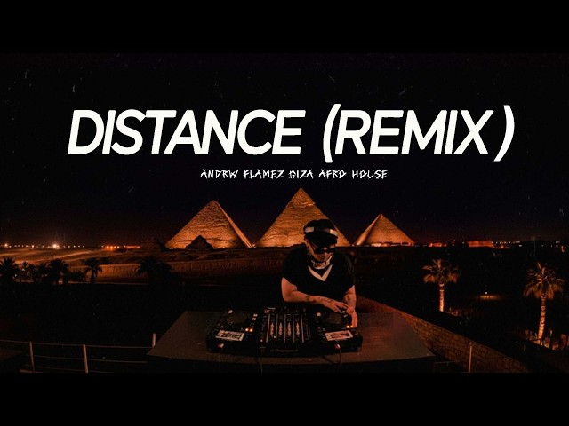 HUGEL x Topic x Arash feat. Andrw Flamez | DISTANCE REMIX- (2026 Summer Afro House) AFRO HOUSE