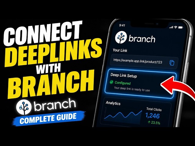 How to connect deep links using Branch in a React Native app - Complete Guide