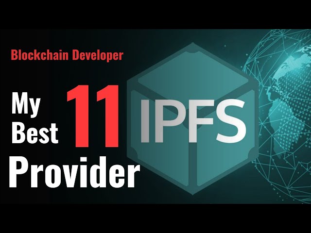 Top 11 Free IPFS Blockchain Storage Providers | Store Your Data Decentralized
