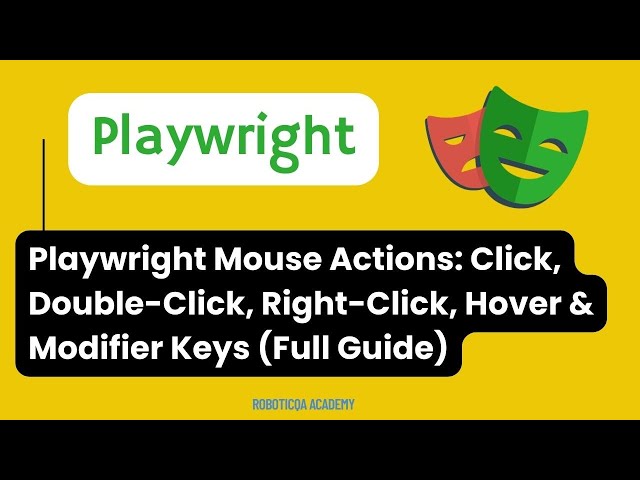 Playwright Mouse Actions: Click, Double-Click, Right-Click, Hover & Modifier Keys (Full Guide)