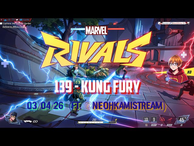 Marvel Rivals - #139 [4K] - Kung Fury - 03/04/26 (ft. @NeohkamiSTREAM)