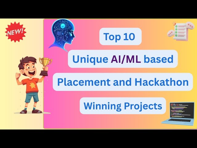 Winning AIML Projects for Hackathons | Placements | Interviews | Final year unique projects
