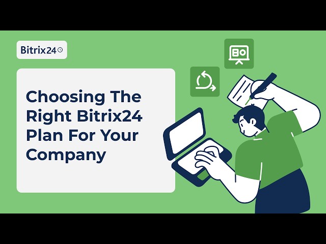 Choosing The Right Bitrix24 Plan