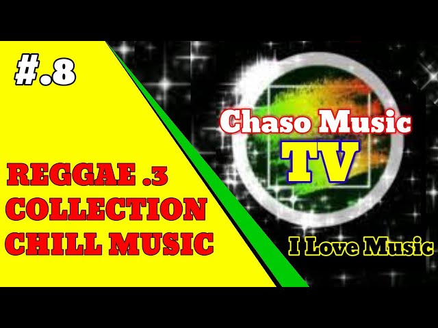 REGGAE.3 COLLECTION CHILL MUSIC #.8 / BACKGROUND MUSIC FREE FOR YOUTUBE VIDEO. (no copyright)