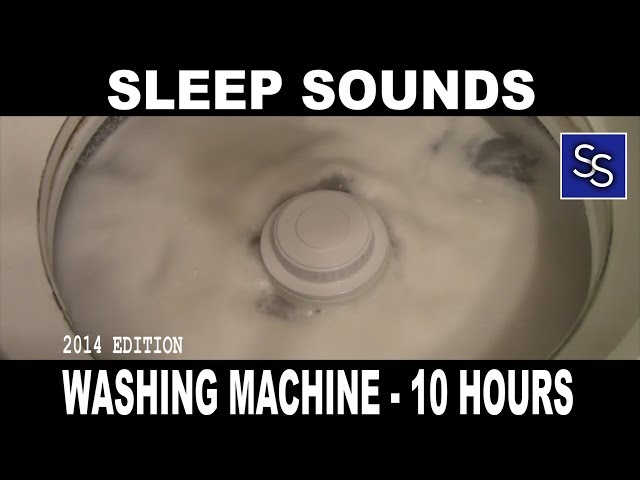 Sleep Sounds - Fall to Sleep to the Sound of a Washing Machine - 10 Hours