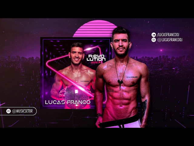 Music Set #24 - Lucas Franco | Revolution - Physical