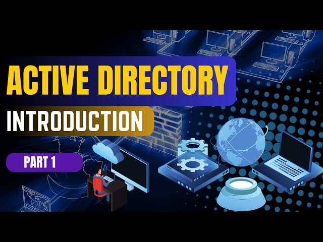 What is Active Directory | Active Directory Basics | Part 1
