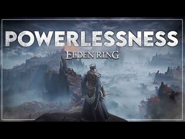 The Psychology of Powerlessness in Elden Ring and the Souls Genre