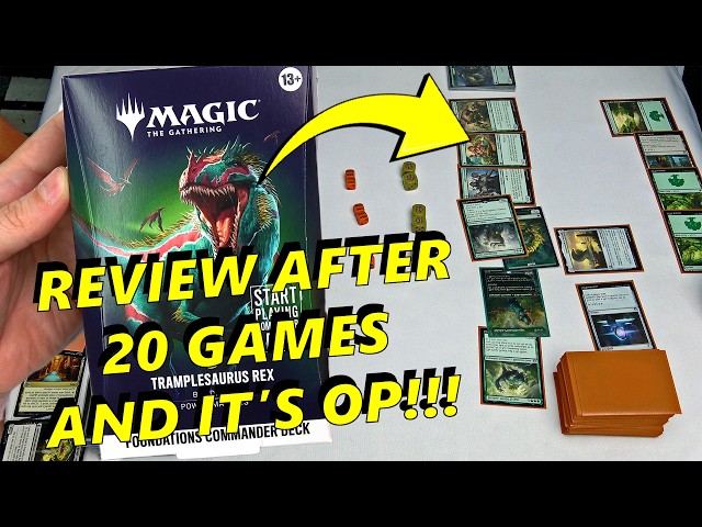 REVIEW AFTER 20 GAMES Tramplesaurus Rex FOUNDATION MTG Commander Deck