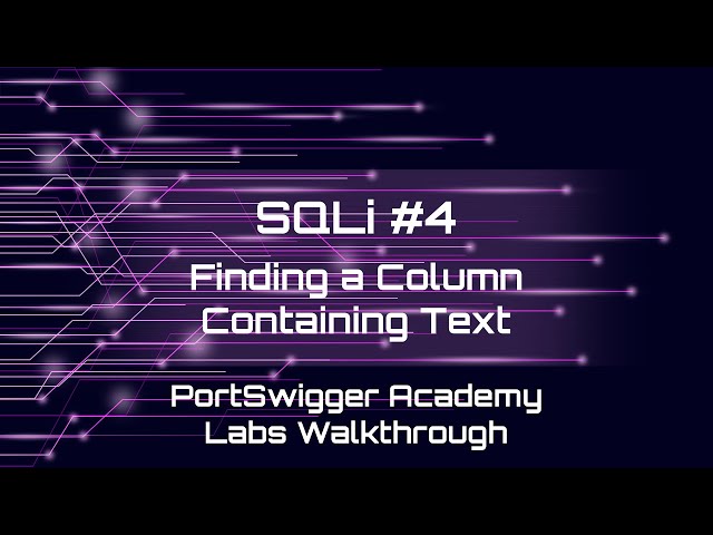 Lab #4: SQLi UNION attack finding a column containing text #cybersecurity   #ethicalhacking #infosec