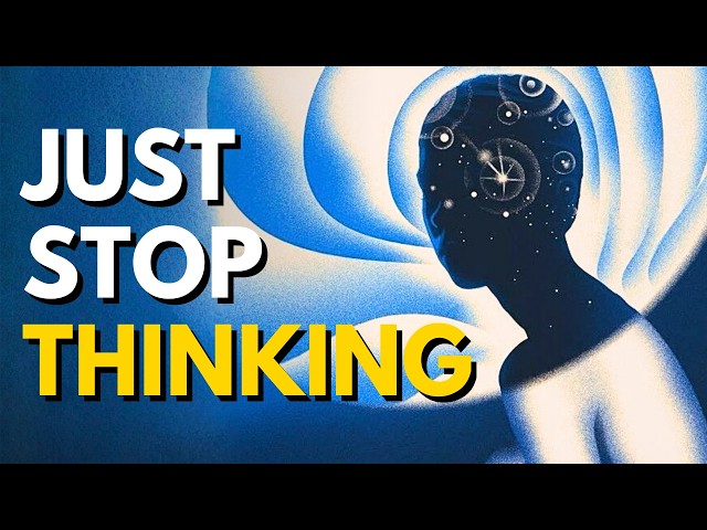 A Simple Way to Stop Overthinking Immediately