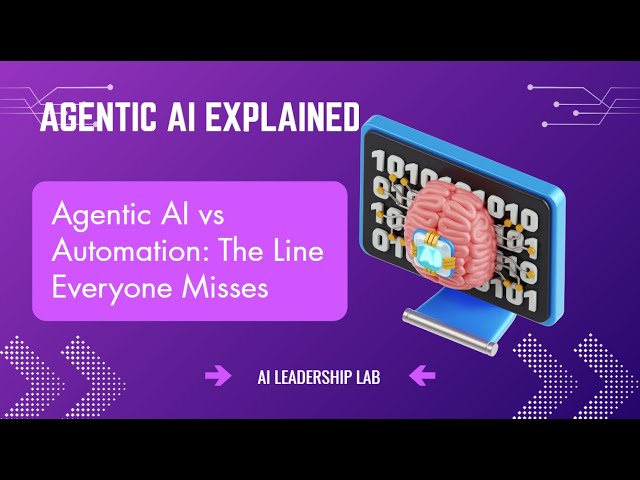 Agentic AI vs Automation The Line Everyone Misses