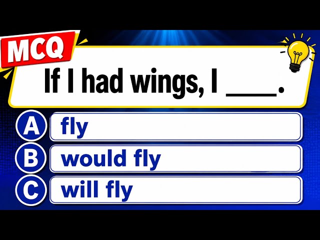 English Grammar Conditionals MCQs with Answers | Conditional Sentences Quiz |