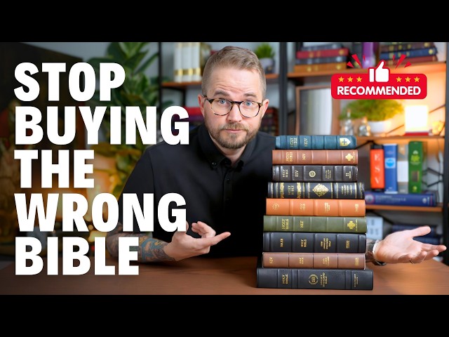 How to Choose the Right Bible for YOU