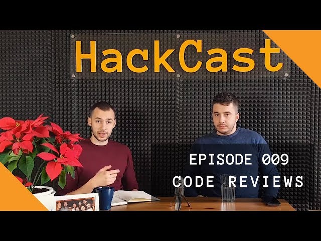 HackCast 009 - Code review