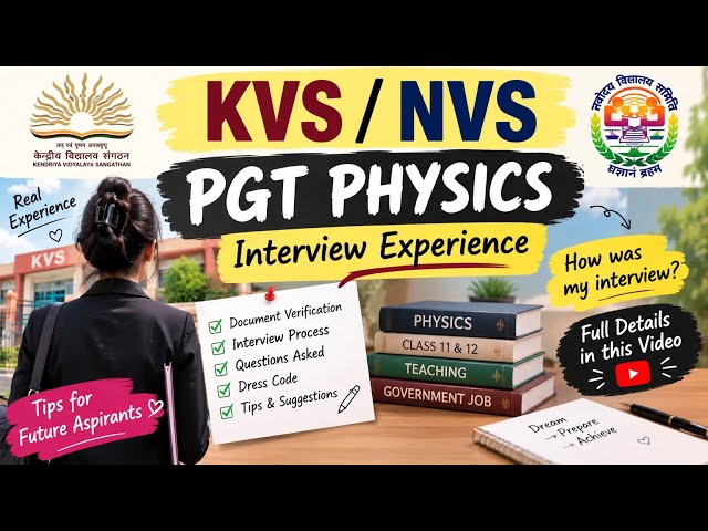 KVS/NVS Pgt Physics interview experience 